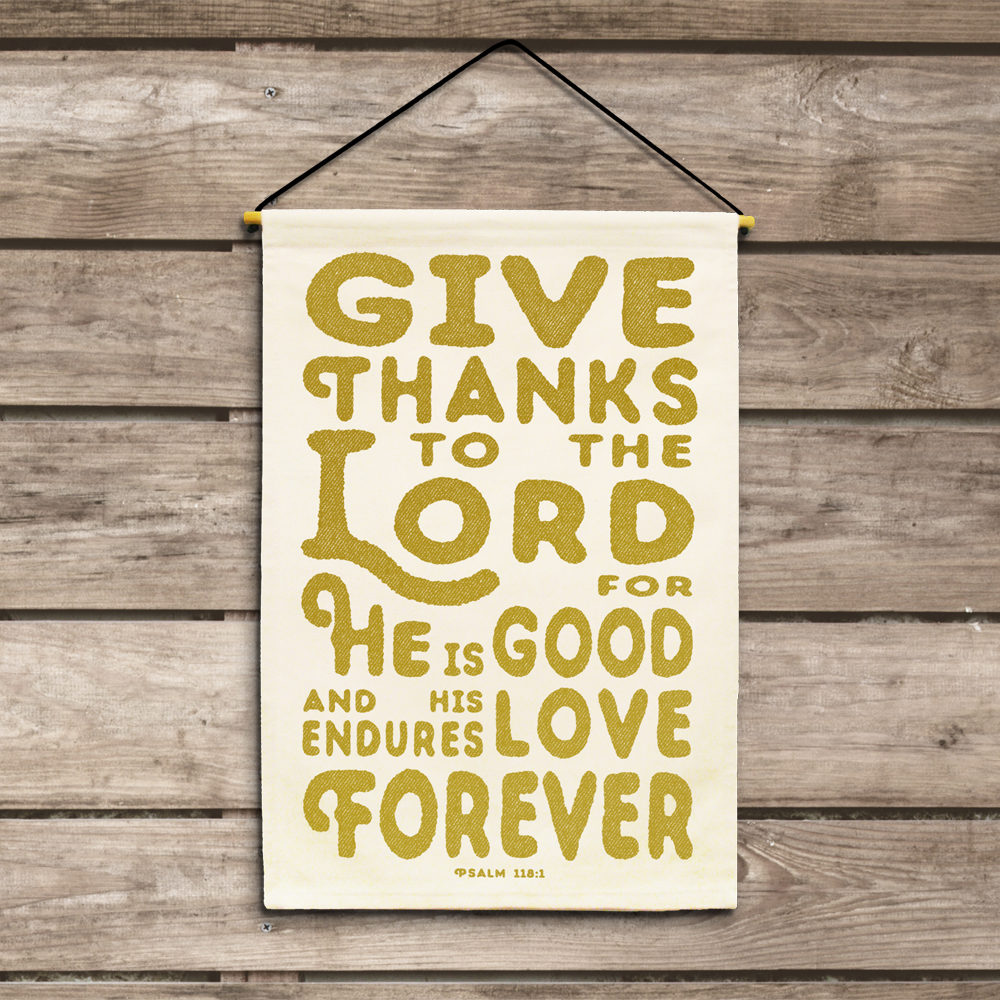 "Give Thanks to the Lord for He is Good" hanging waterproof canvas banner by Outdoor Nativity Store.
